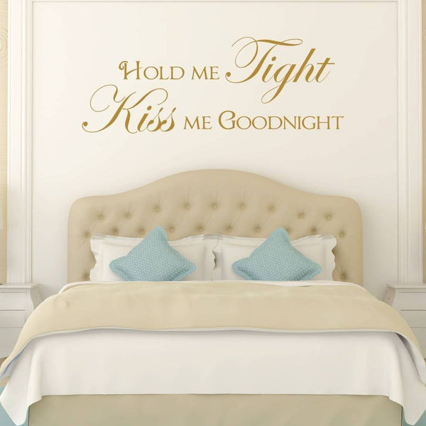 Hold Me Tight Quote Wall Sticker