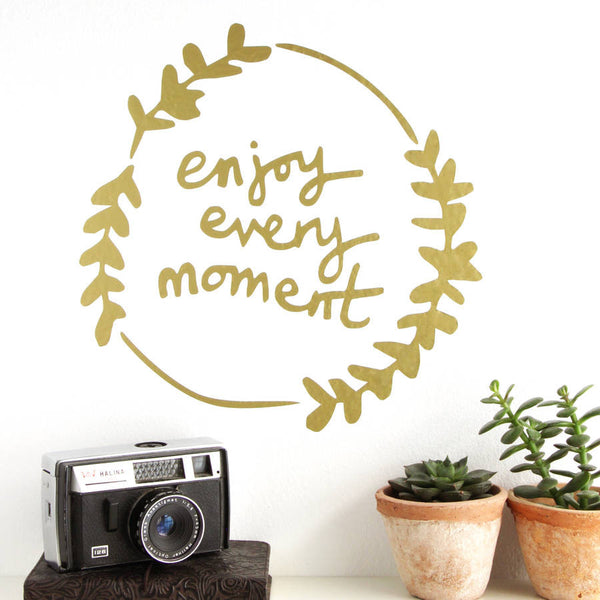 ‘Enjoy Every Moment’ Wall Sticker